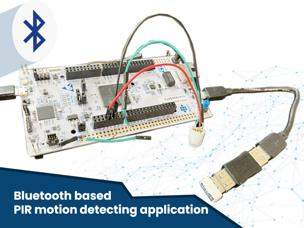 Bluetooth based PIR motion detecting application using STM32 board Bluetooth based PIR motion detecting application using STM32 board